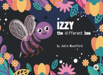 Izzy the Different Bee - Jodie Mountford [KSIĄŻKA]