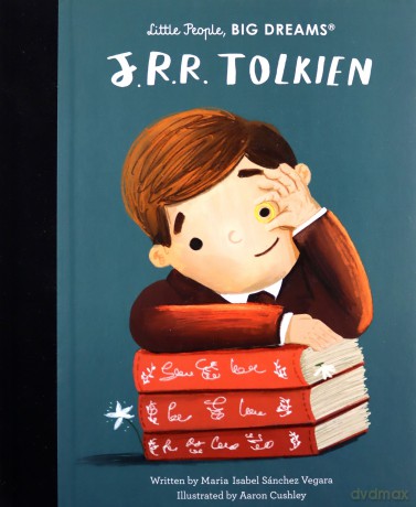 J. R. R. Tolkien (Little People, BIG DREAMS) - Maria Isabel Sanchez Vegara [KSIĄŻKA]