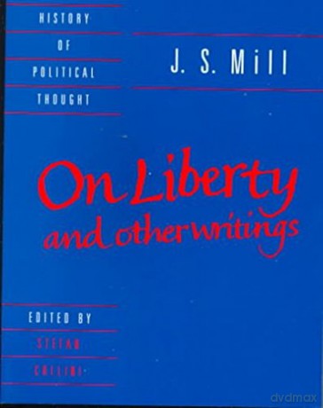 J. S. Mill: 'On Liberty' and Other Writings (Cambridge Texts in the History of Political Thought) [KSIĄŻKA]
