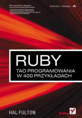Ruby. Tao programowania w 400 przykładach [KSIĄŻKA]