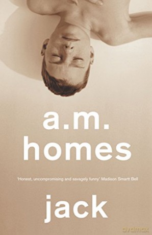Jack - A.M. Homes [KSIĄŻKA]