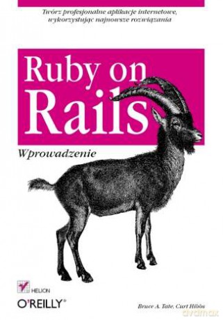 Ruby on Rails. Wprowadzenie [KSIĄŻKA]