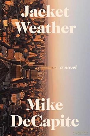 Jacket Weather - Mike Decapite [KSIĄŻKA]
