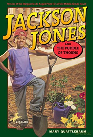 Jackson Jones and the Puddle of Thorns - Mary Quattlebaum [KSIĄŻKA]
