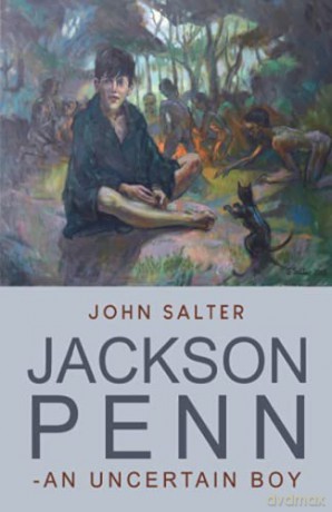 Jackson Penn - an Uncertain Boy - John Salter [KSIĄŻKA]