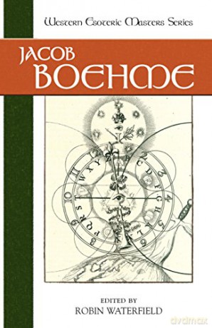 Jacob Boehme (Western Esoteric Masters): 2 - Robin Waterfield [KSIĄŻKA]