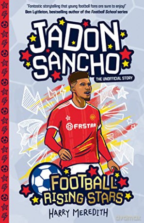 Jadon Sancho (Football Rising Stars) - Harry Meredith [KSIĄŻKA]