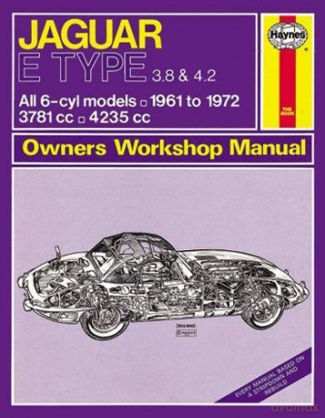 Jaguar E Type (61 - 72) Haynes Repair Manual - Anon [KSIĄŻKA]