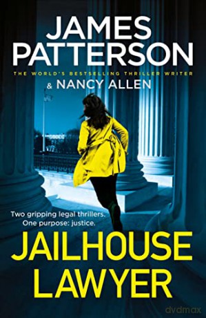 Jailhouse Lawyer: Two gripping legal thrillers - James Patterson [KSIĄŻKA]