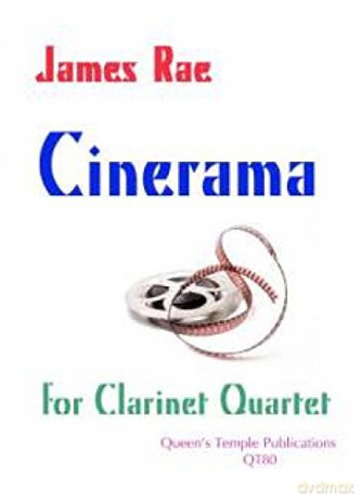 James Rae: Cinerama (Clarinet Quartet) - James Rae [KSIĄŻKA]