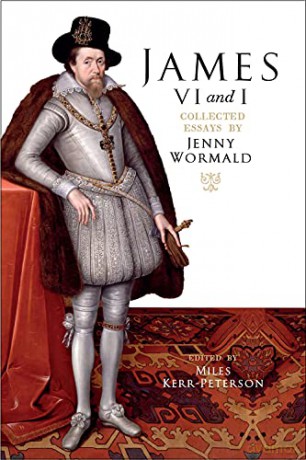 James VI and I: Collected Essays by Jenny Wormald - Jenny Wormald [KSIĄŻKA]