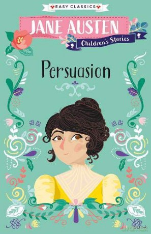 Jane Austen: Persuasion (Easy Classics) (Jane Austen Children's Stories (Easy Classics)) - Gemma Barder [KSIĄŻKA]