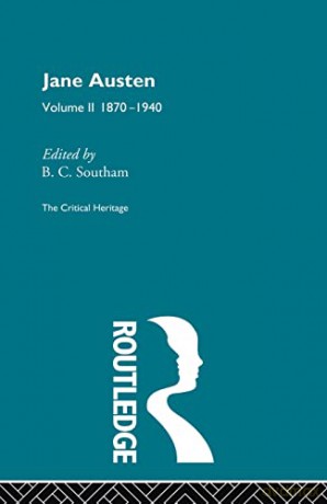 Jane Austen: The Critical Heritage Volume 2 1870-1940 (The Critical Heritage Series) - B C Southam [KSIĄŻKA]