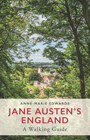 Jane Austen's England: A Walking Guide - Anne-Marie Edwards [KSIĄŻKA]