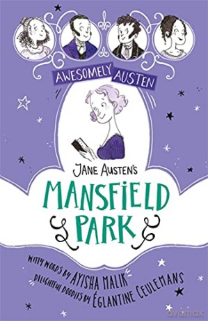 Jane Austen's Mansfield Park (Awesomely Austen - Illustrated and Retold) - Ayisha Malik [KSIĄŻKA]