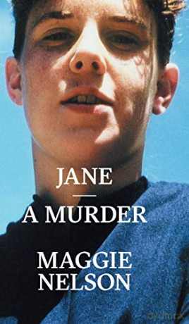 Jane: A Murder - Maggie Nelson [KSIĄŻKA]