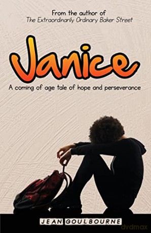 Janice: A Coming of Age Tale of Hope and Perseverance - Goulbourne [KSIĄŻKA]