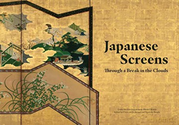 Japanese Screens: Through a Break in the Clouds - Anne-Marie Christin [KSIĄŻKA]
