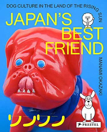 Japan's Best Friend: Dog Culture in the Land of the Rising Sun - Manami Okazaki [KSIĄŻKA]