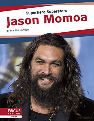 Jason Momoa (Superhero Superstars) - Martha London [KSIĄŻKA]