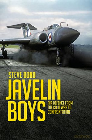 Javelin Boys: Air Defence from the Cold War to Confrontation (Jet Age) - Steve Bond [KSIĄŻKA]