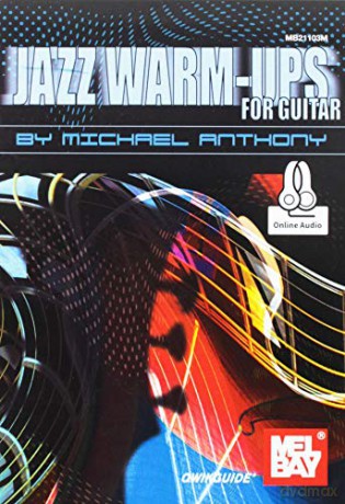 Jazz Warm-Ups For Guitar - Qwikguide - Michael J Anthony [KSIĄŻKA]