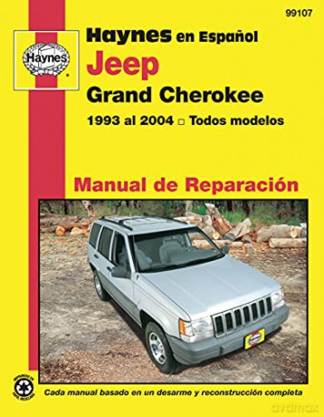 Jeep Grand Cherokee 1993 Al 2004 Todos Modelos Man (Haynes en Espanol Manual de Reparacion) [KSIĄŻKA]
