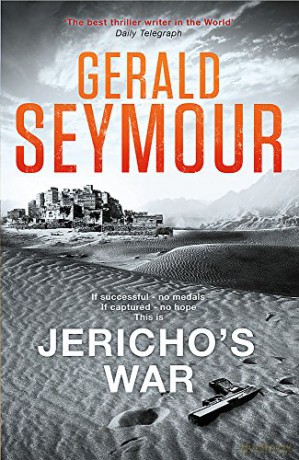 Jericho's War: Gerald Seymour - Gerald Seymour [KSIĄŻKA]