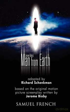 Jerome Bixby's the Man from Earth - Richard Schenkman [KSIĄŻKA]