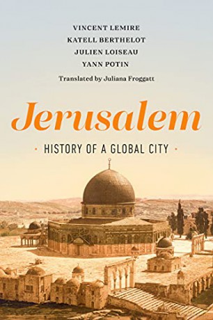 Jerusalem: History of a Global City - Lemire [KSIĄŻKA]