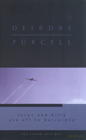 Jesus and Billy Are Off to Barcelona (Open Door) - Deirdre Purcell [KSIĄŻKA]