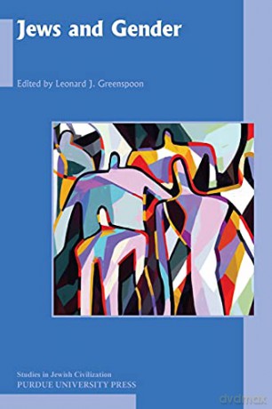 Jews and Gender (Studies in Jewish Civilization) - Leonard J. Greenspoon (editor) [KSIĄŻKA]