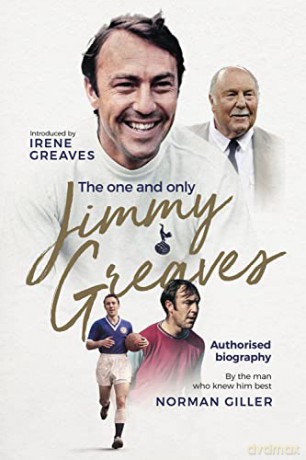 Jimmy Greaves: The One and Only - Norman Giller [KSIĄŻKA]