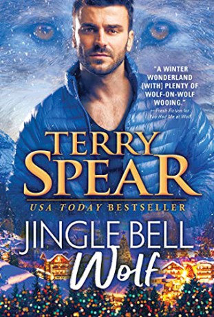 Jingle Bell Wolf: 2 (Wolff Brothers, 2) - Terry Spear [KSIĄŻKA]
