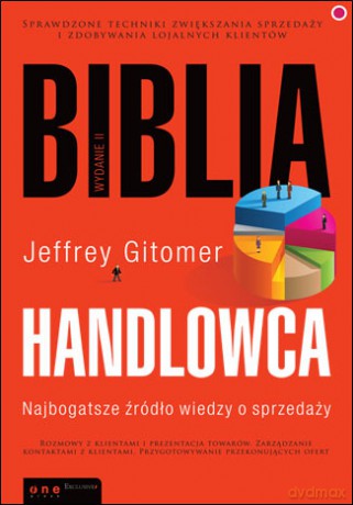 Biblia handlowca. Najbogatsze źródło wiedzy o sprzedaży. Wydanie II [KSIĄŻKA]