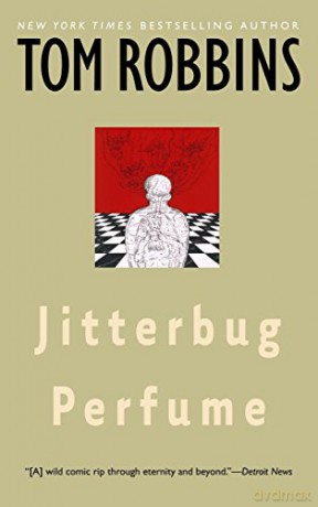 Jitterbug Perfume: A Novel - Tom Robbins [KSIĄŻKA]