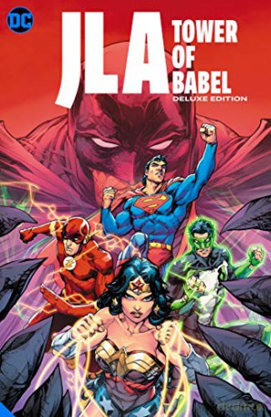 JLA: The Tower of Babel The Deluxe Edition (Jla (Justice League of America)) - Mark Waid [KOMIKS]