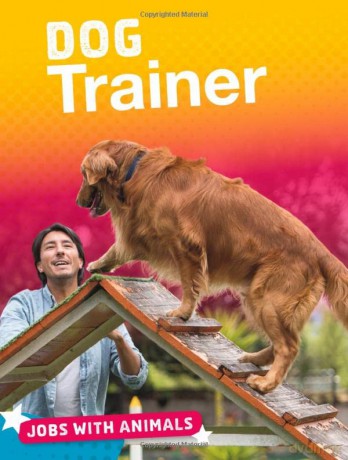 Jobs with Animals: Dog Trainer - Marie Pearson [KSIĄŻKA]