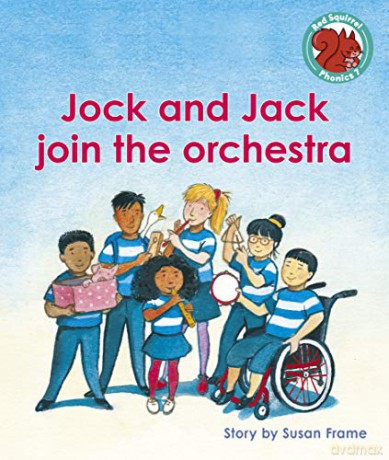 Jock and Jack join the orchestra (Red Squirrel Phonics Level 7) - Susan Frame [KSIĄŻKA]