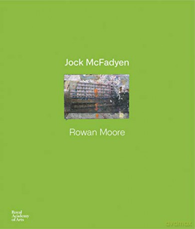 Jock McFadyen - Rowan Moore [KSIĄŻKA]