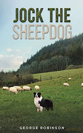 Jock the Sheepdog - George Robinson [KSIĄŻKA]
