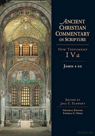 John 1-10: 4 (Ancient Christian Commentary on Scripture) - Joel C. Elowsky [KSIĄŻKA]