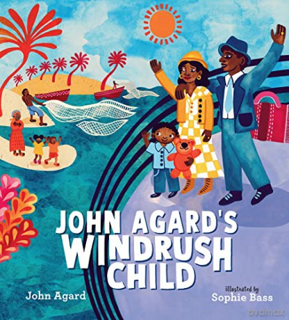 John Agard's Windrush Child - John Agard [KSIĄŻKA]
