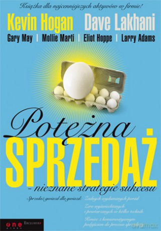 Potężna sprzedaż - nieznane strategie sukcesu [KSIĄŻKA]