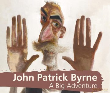 John Patrick Byrne A Big Adventure - Martin McSheaffrey-Craig [KSIĄŻKA]