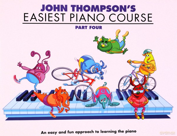 John Thompson Easiest Piano Course: Pt. 4: Revised Edition - John Thompson [KSIĄŻKA]