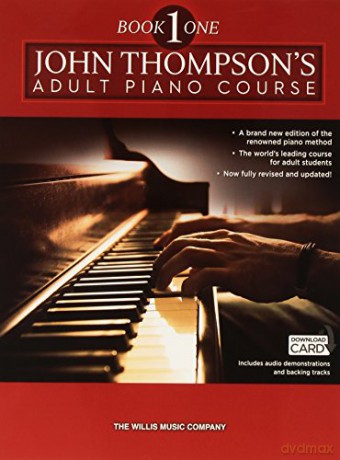 John Thompson's Adult Piano Course: Book One: Elementary Level Book with Online Audio - John Thompson [KSIĄŻKA]