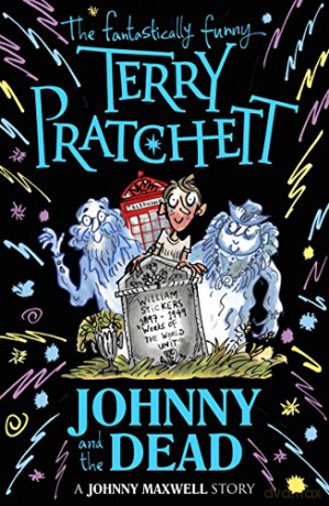 Johnny and the Dead (Johnny Maxwell) - Terry Pratchett [KSIĄŻKA]