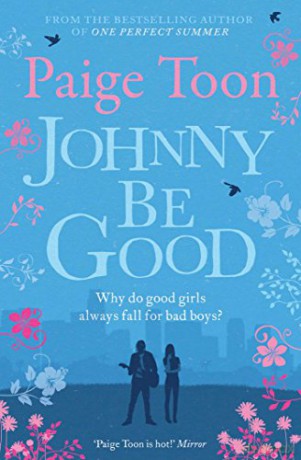 Johnny Be Good - Paige Toon [KSIĄŻKA]