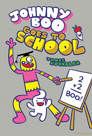 Johnny Boo Goes to School (Johnny Boo Book 13) (Johnny Boo (#13)) - James Kochalka [KSIĄŻKA]